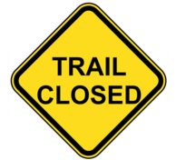 Trail Closed Warning Sign
