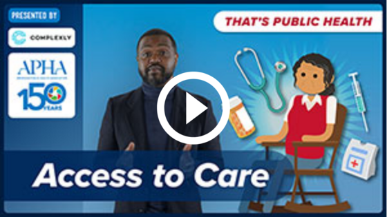 Title slide of That's Public Health Episode on Access to Care