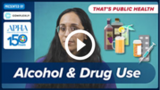 Title slide for Thats Public Health episode on Alcohol and Drug Use