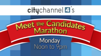 citychannel4's Meet the Candidates Marathon - Monday Noon to 9pm