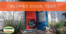 Photo of blower door test and link to video