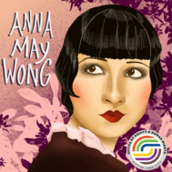An illustration of the famous actor Anna May Wong is shown. 