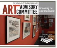 The Iowa City Public Library’s Art Advisory Committee is looking for new members!