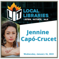 Local Libraries LIT : Jennine Capó-Crucet