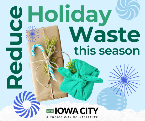 Holiday gifts wrapped in cloth and paper are shown alongside text: Reduce holiday waste this season. 