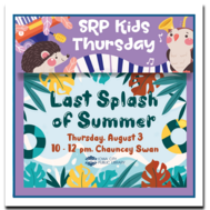 SRP Kids: Last Splash of Summer at Chauncey Swan Park 