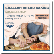 Challah Bread Baking with Rabbi Esther (for Families)
