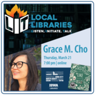 Local Libraries LIT featuring Grace M. Cho