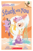 “Unicorn and Yeti: Stuck with You” by Heather Ayris Burnell 
