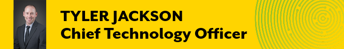 Section banner for Tyler Jackson, ITS Chief Technology Officer