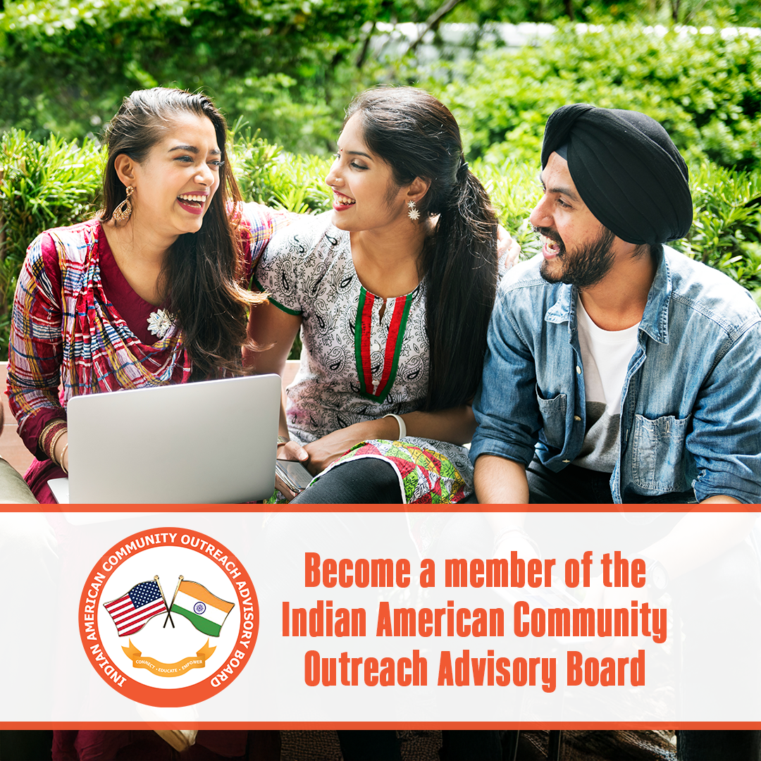 Join The Indian American Community Outreach Advisory Board