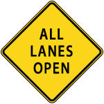 All Lanes Open Sign