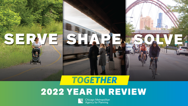 Text "SERVE," "SHAPE," and "SOLVE" overlaid on photos of transportation. At bottom: text "TOGETHER 2022 YEAR IN REVIEW"
