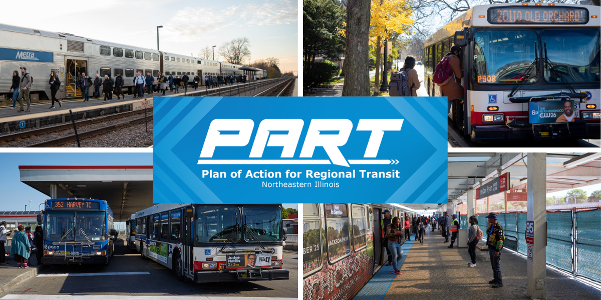 Metra train, three buses, L train. PART. Plan of Action for Regional Transit. Northeastern Illinois.
