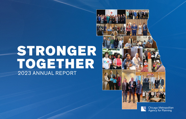 Stronger Together. CMAP Annual report. Pictures of people, collaged in shape of northeastern Illinois