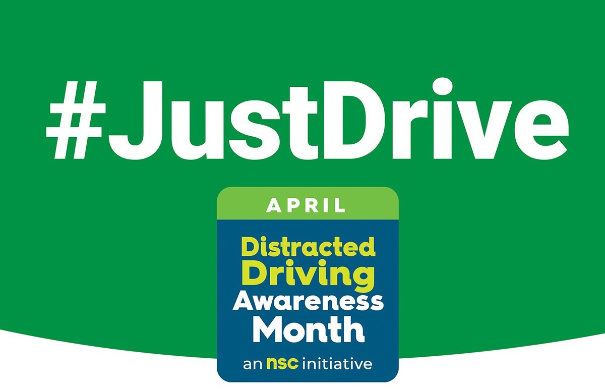 Bright green background with text reading: #JustDrive April is distracted driving awareness month, an NSC initiative