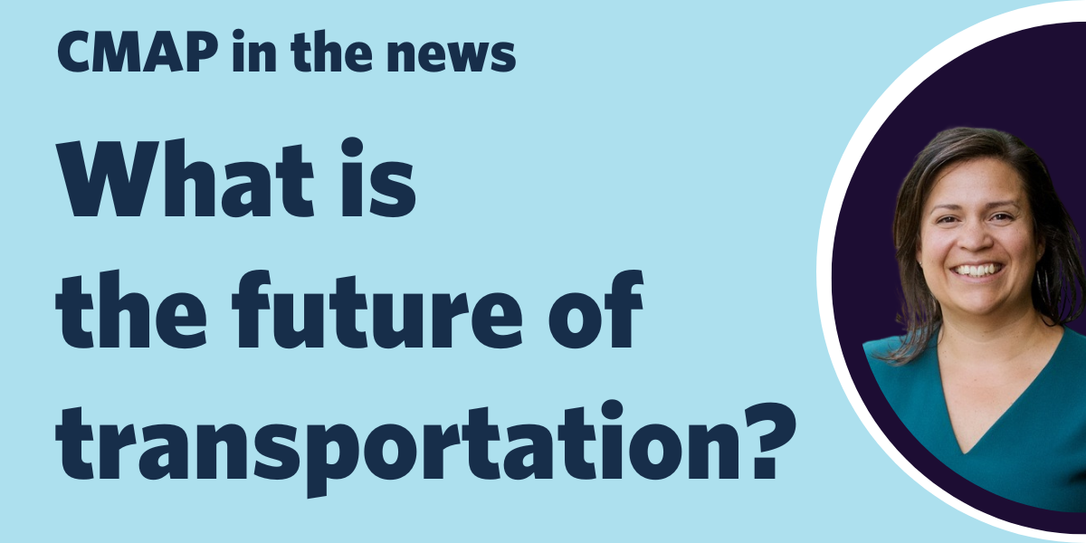 CMAP News what is the future of transportation