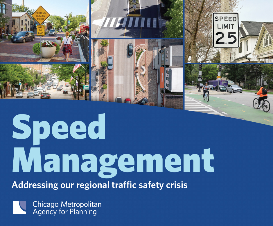 CMAP's new Speed Management report, technical assistance awards support ...