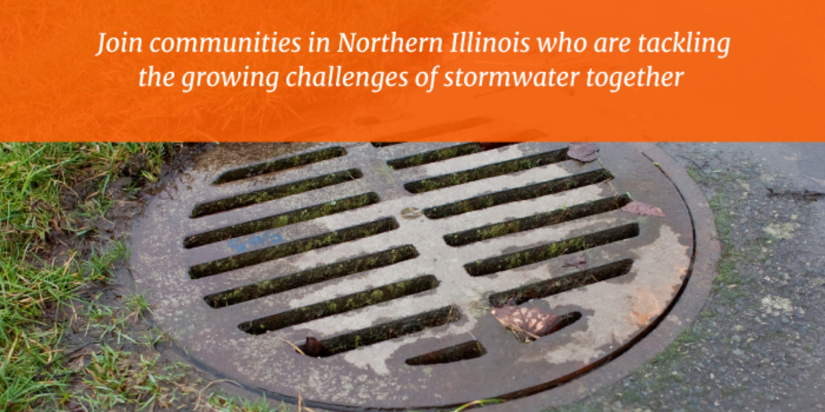 Join communities in northern Illinois who are tackling the growing challenges of stormwater together
