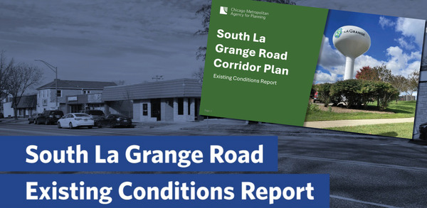 La Grange Road Corridor Plan Existing Condition Report