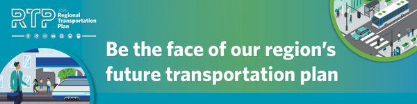 Banner with text "Be the face of our region's future transportation plan"