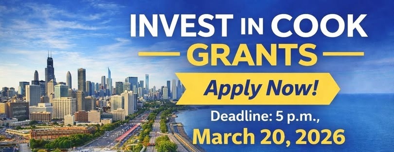 Chicago skyline with text "Invest in Cook Grants. Apply Now! Deadline 5 p.m. March 20 2026