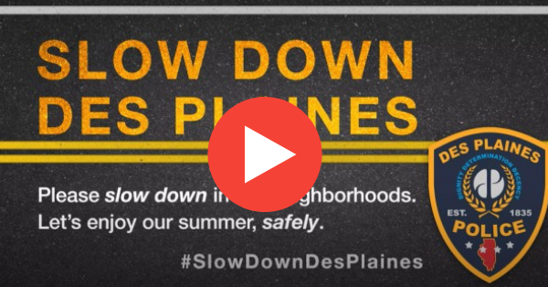 Slow Down Des Plaines Play Button