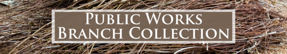 Public Works Branch Collection