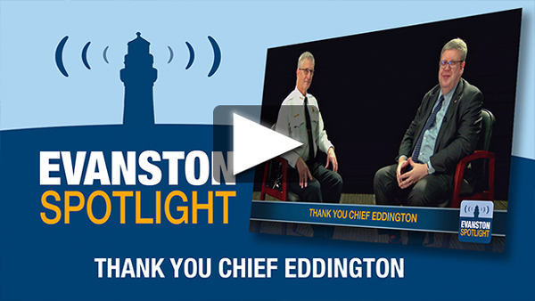 Chief Eddington - Evanston Spotlight episode