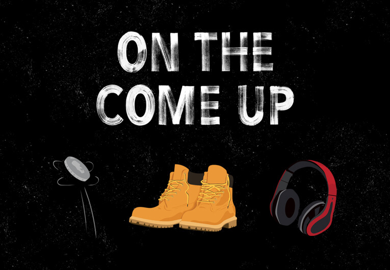on the come up graphic