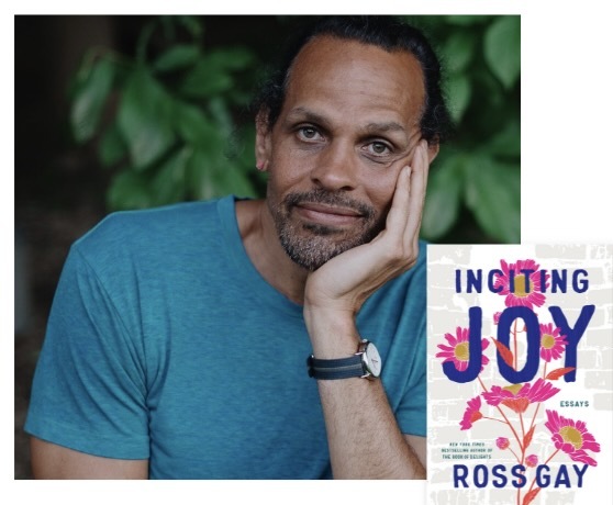 Ross Gay and Inciting Joy