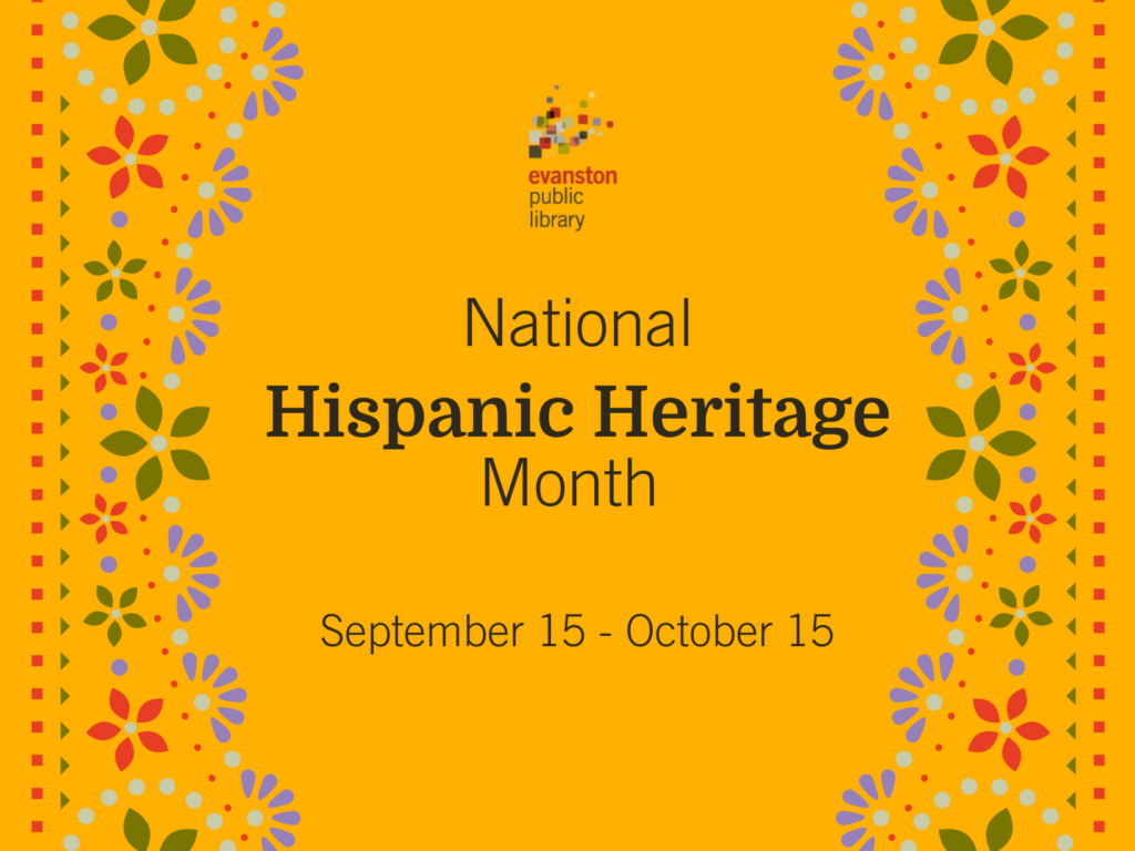 Hispanic Heritage Month Sept. 15-Oct 15