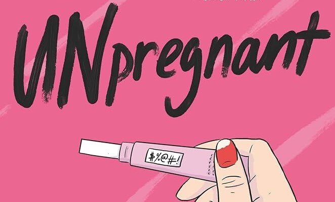 unpregnant book cover: hand holding a pregnancy test over a pink background