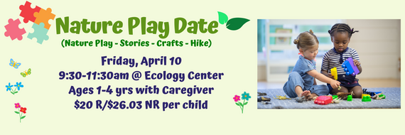 April 10 nature play date flyer