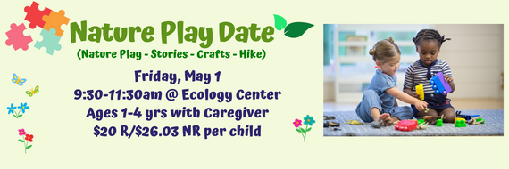 May 1 nature play date flyer
