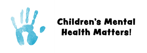 Children's Mental Health Matters!