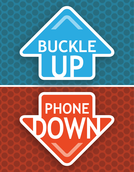 buckle up phone down