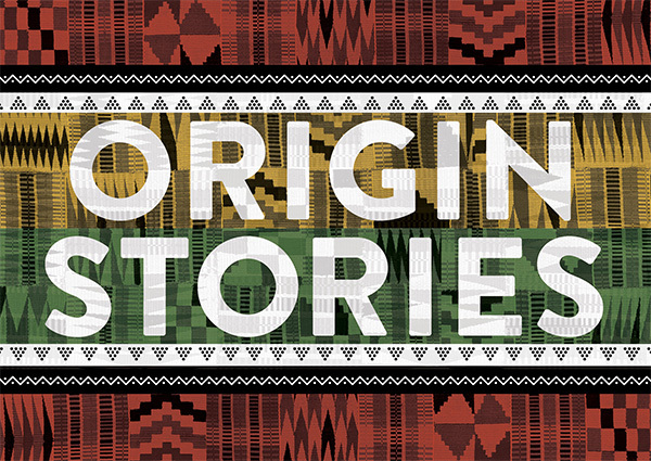 Origin Stories