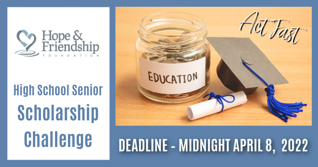 Hope & Friendship Foundation Scholarship Opportunity