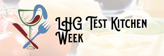 LHG Test Kitchen Week