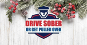 Drive sober or get pulled over holidays