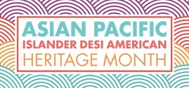 APIDA Hertiage Month graphic