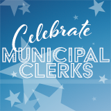 celebrate municipal clerks week