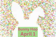 Bunny Hop April 1 2023
