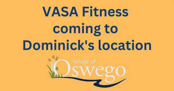 NEWS RELEASE VASA Fitness Coming To Former Dominick S Location In Oswego   Vasa Fitness To Fill Former Dominicks Location 600  Original 