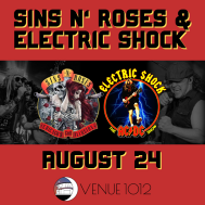 Sins N' Roses and Electric Shock