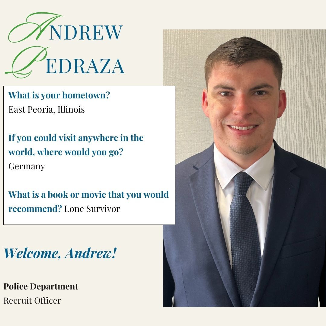 The City of Peoria welcomes police recruit officer Andrew Pedraza to the city.