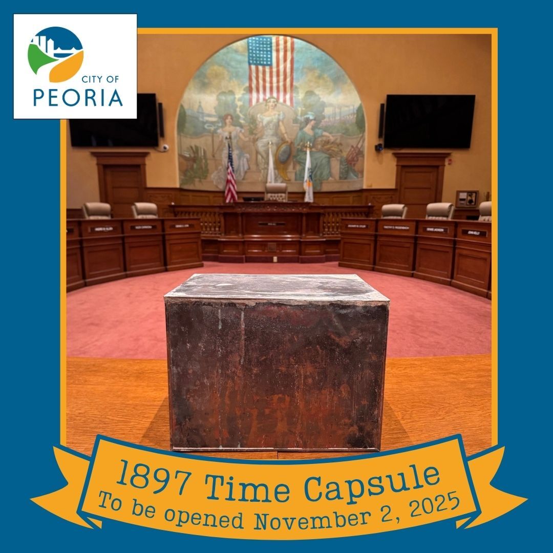The City of Peoria announces an 1897 Time Capsule, to be opened November 2, 2025.