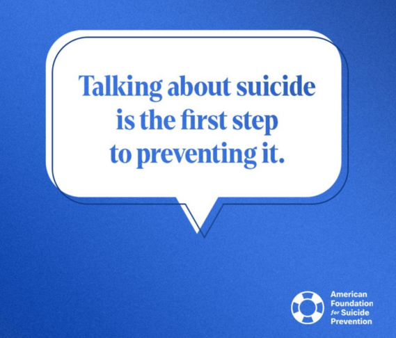 Graphic that says talking about suicide is the first step to preventing it.