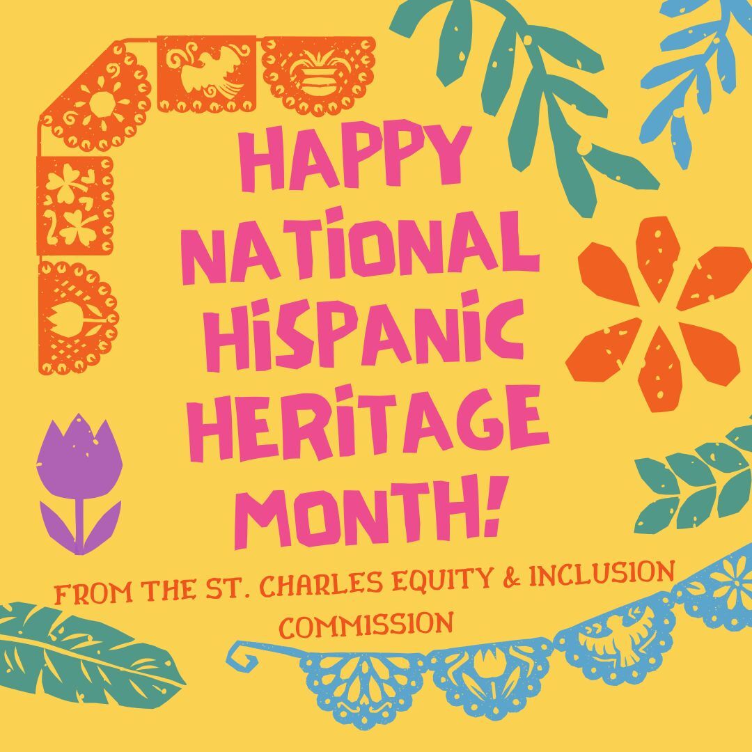Hispanic heritage month graphic with bright colors, and it says from the Equity and Inclusion Commission.